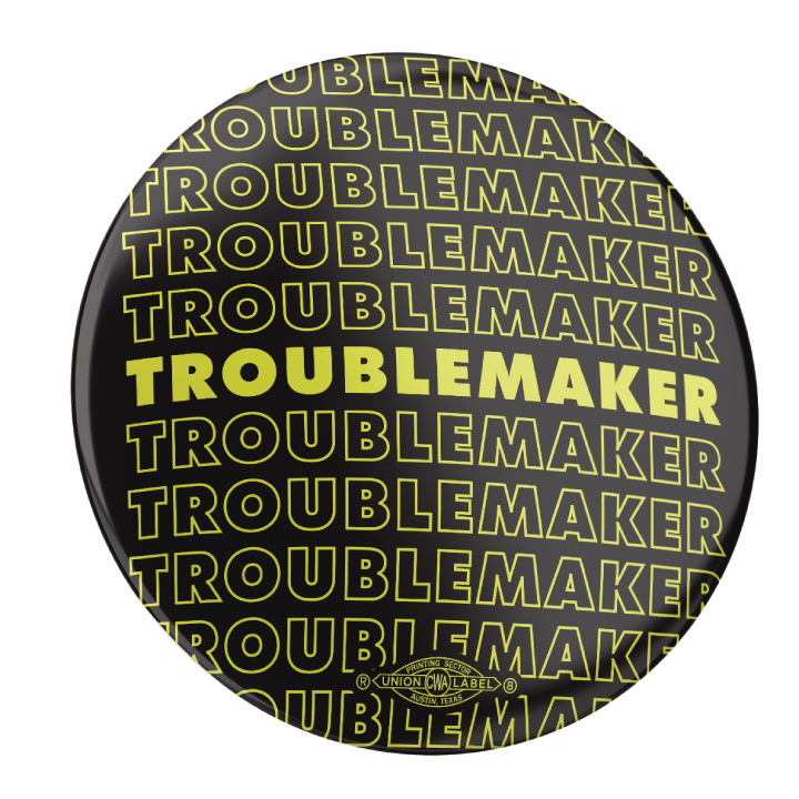 Cybertruck/Troublemaker Combo (2.25" Pin-Back Buttons -- Pack Of Two!)