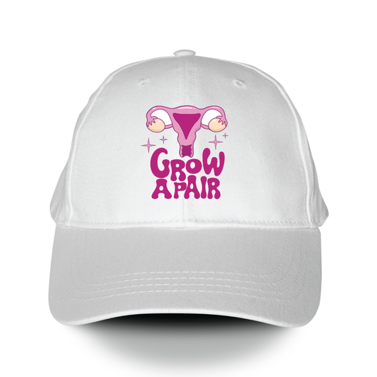 Grow A Pair (White Baseball Cap)