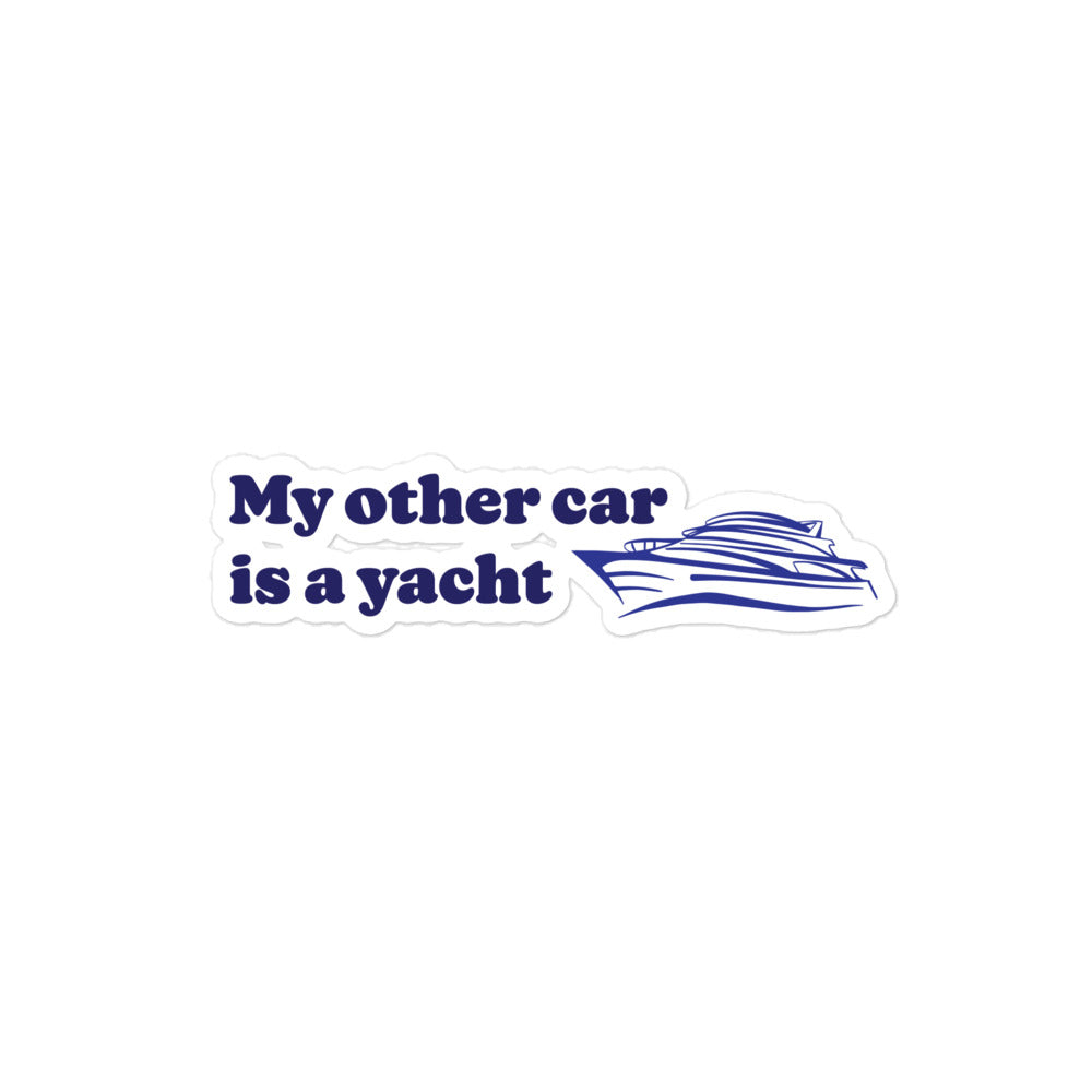 My other car is a yacht - Bubble-free stickers