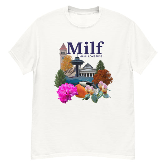 Milf (Man I love Fuse) - Unisex T-shirt